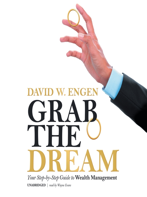 Title details for Grab the Dream by David W. Engen - Wait list